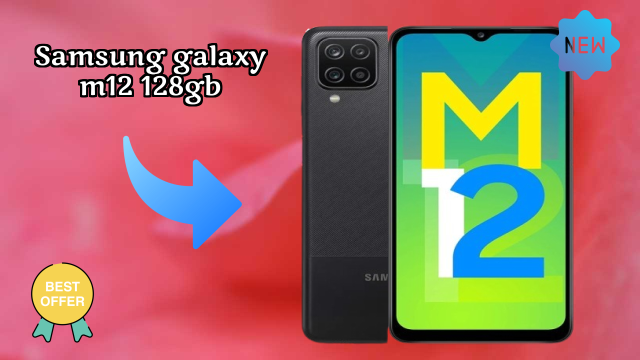 Samsung Galaxy M12 128GB Battery Life: 6000 MAh Charging Speed