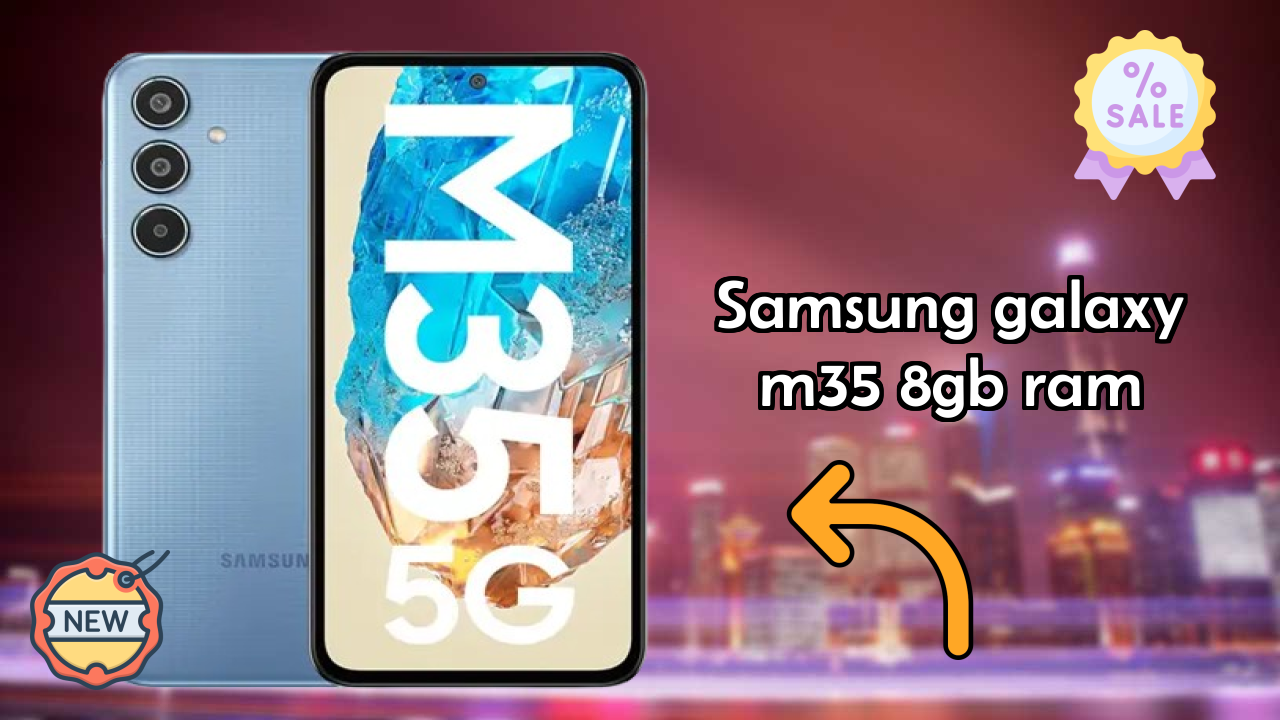 Samsung Galaxy M35 8GB RAM Battery Review: 6000 MAh Usage Analysis